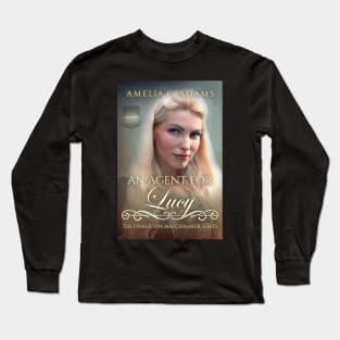 An Agent for Lucy by Amelia C. Adams Long Sleeve T-Shirt